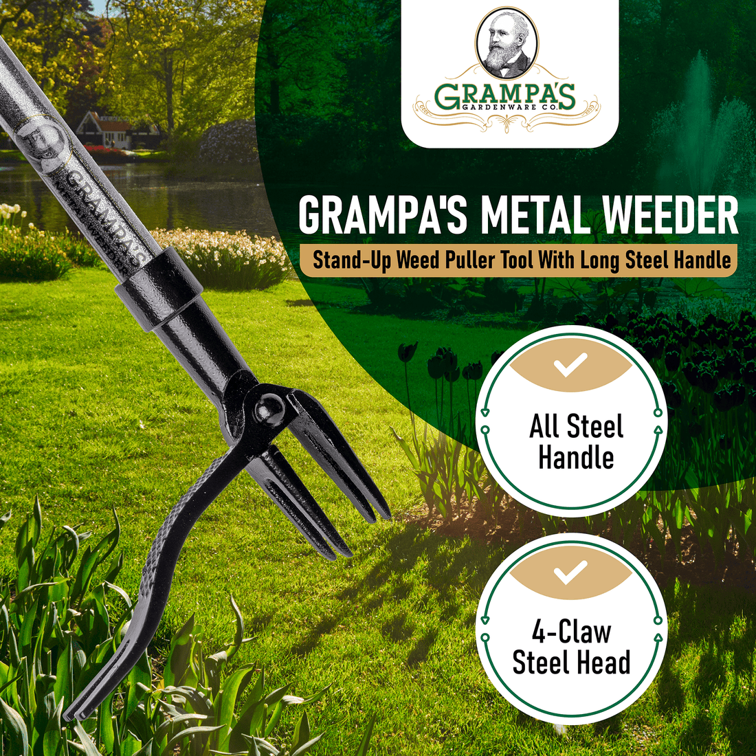 Grampa's Metal Weeder - Stand Up Weed Puller with Steel Handle