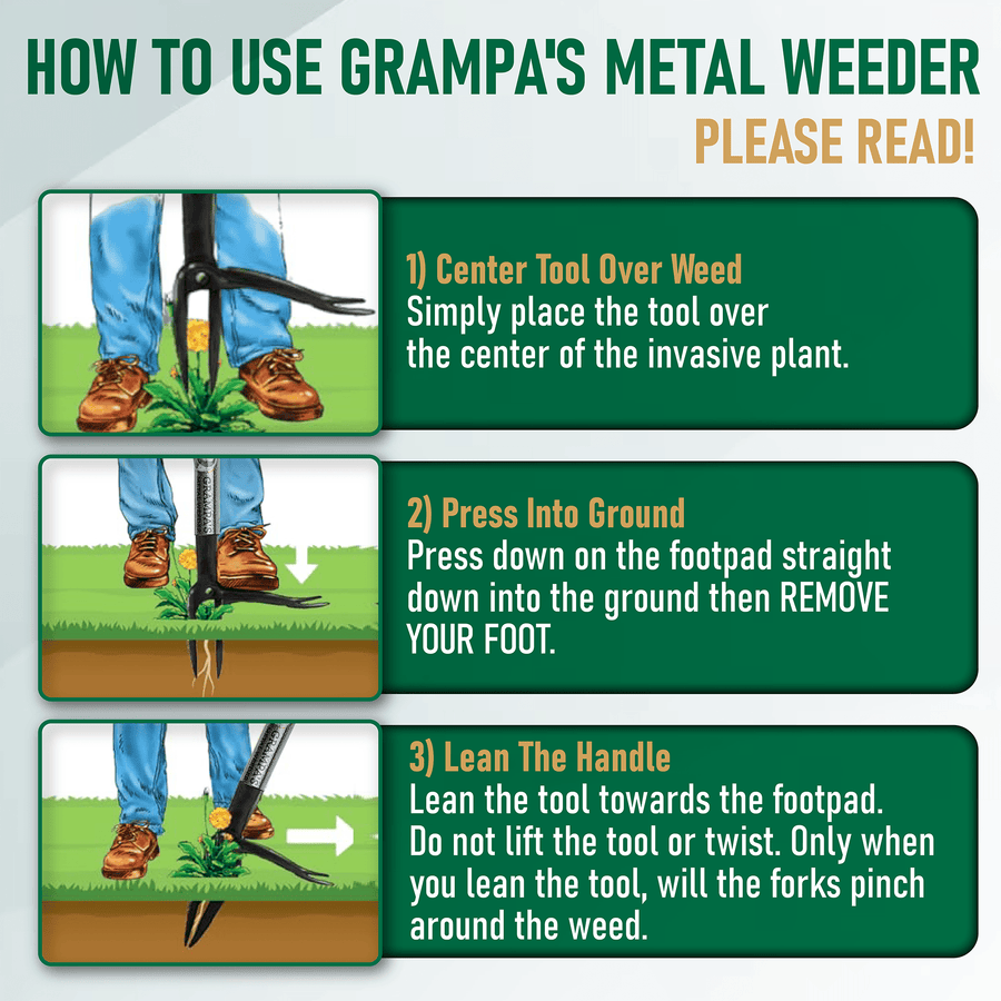 How To Use Grampa's Metal Weeder